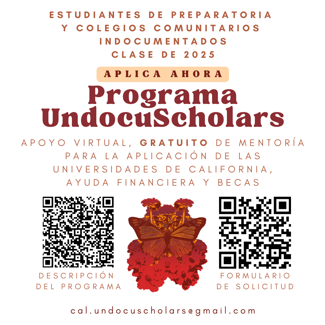 UndocuScholars Class of 2025 Student Recruitment Flyer - Spanish